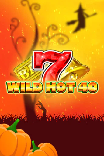 Wild Hot 40 Halloween демо игра казино без регистрации | PokerDom