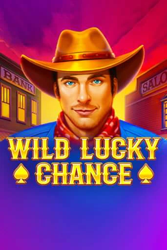 Wild Lucky Chance демо игра казино без регистрации | PokerDom