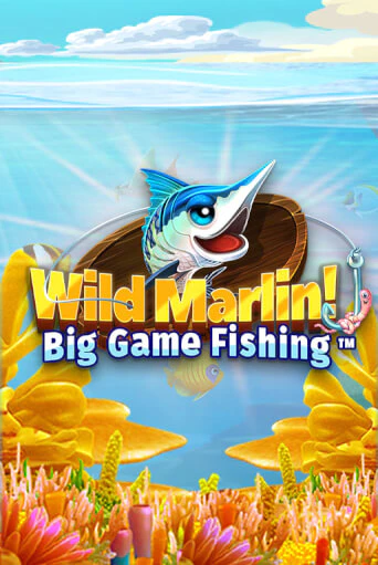 Wild Marlin! - Big Game Fishing™ демо игра казино без регистрации | PokerDom