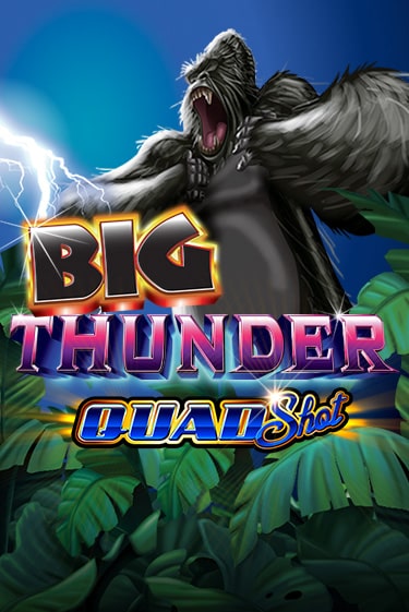 Big Thunder Quad Shot демо игра казино без регистрации | PokerDom