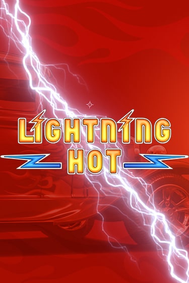 Lightning Hot демо игра казино без регистрации | PokerDom