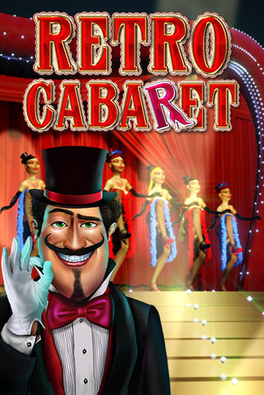 Retro Cabaret демо игра казино без регистрации | PokerDom